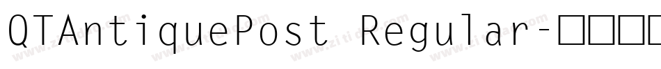 QTAntiquePost Regular字体转换